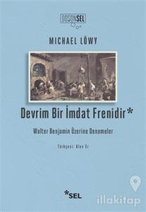 Devrim Bir İmdat Frenidir