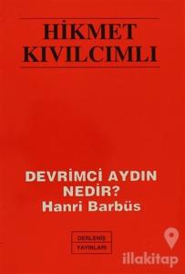 Devrimci Aydın Nedir? Nahri Barbüs