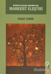 Devrimci ve Kurucu Mücadele için Marksist Eleştiri