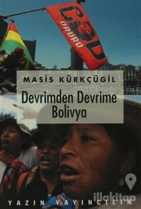 Devrimden Devrime Bolivya