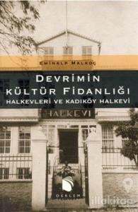 Devrimin Kültür Fidanlığı