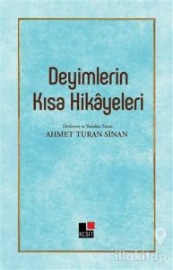Deyimlerin Kısa Hikayeleri
