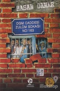 DGM Caddesi Zulüm Sokağı No: 163