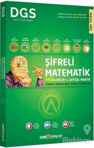 DGS Şifreli Matematik Problemler ve Sayısal Mantık Video Anlatımlı Soru Bankası