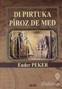 Di Pirtuka Piroz De Med (Ciltli)