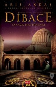 Dibace Yakaza Hatıraları