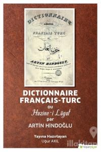 Dictionnaire Français-Turc ou Hazine-i Lügat par Artin Hindoğlu