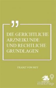 Die Gerichtliche Arzneikunde und Rechtliche Grundlagen
