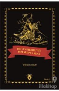 Die Geschicte Von Dem Kleinen Muck Stufe 3 (Almanca Hikaye)