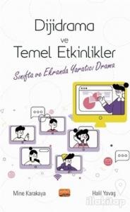 Dijidrama ve Temel Etkinlikler