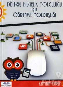 Dijital Bilgelik Yolculuğu İçin Öğrenme Yoldaşlığı