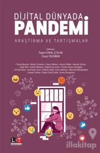 Dijital Dünyada Pandemi Araştırma ve Tartışmalar