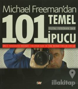 Dijital Fotoğrafa Dair 101 Temel İpucu