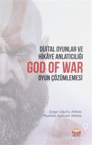 Dijital Oyunlar ve Hikaye Anlatıcılığı God Of War Oyun Çözümlemesi