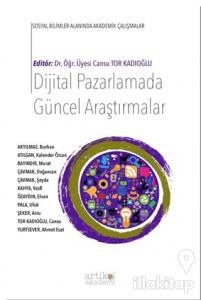 Dijital Pazarlamada Güncel Araştırmalar
