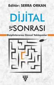 Dijital ve Sonrası