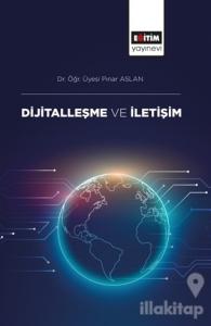 Dijitalleşme ve İletişim