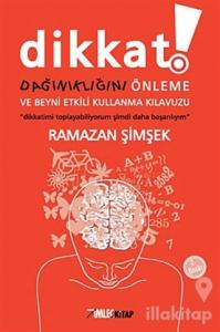 Dikkat Dağınıklığını Önleme ve Beyni Etkili Kullanma Kılavuzu