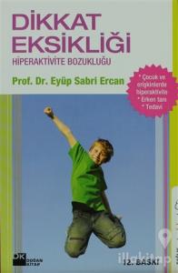 Dikkat Eksikliği ve Hiperaktivite Bozukluğu