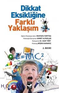 Dikkat Eksikliğine Farklı Yaklaşım