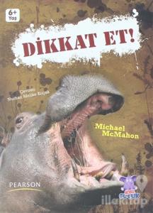 Dikkat Et!