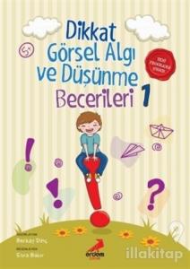 Dikkat Görsel Algı ve Düşünme Becerileri 1