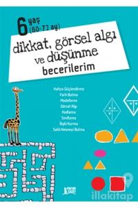 Dikkat Görsel Algı Ve Düşünme Becerilerim (6 Yaş)