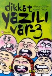 Dikkat Yazılı Var 3