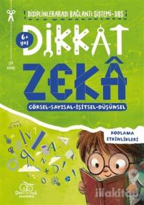 Dikkat Zeka 6+ Yaş: Disiplinlerarası Bağllantı Sistemi DBS
