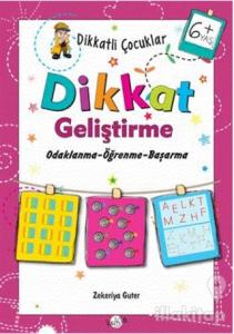 Dikkatli Çocuklar Dikkat Geliştirme 6+ Yaş