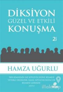 Diksiyon - Güzel ve Etkili Konuşma