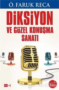 Diksiyon ve Güzel Konuşma Sanatı