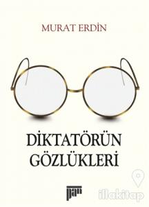 Diktatörün Gözlükleri