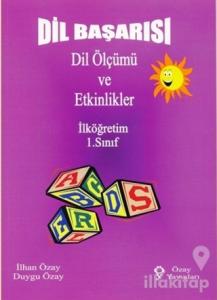 Dil Başarısı - Dil Ölçümü ve Etkinlikler İlköğretim 1. Sınıf