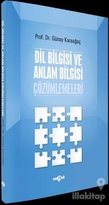 Dil Bilgisi ve Anlam Bilgisi Çözümlemeleri