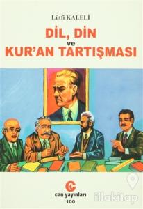 Dil, Din ve Kur'an Tartışması