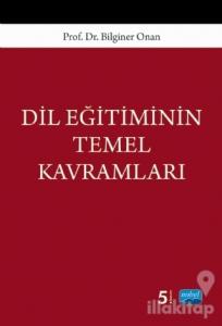 Dil Eğitiminin Temel Kavramları
