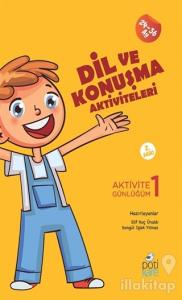Dil ve Konuşma Aktiviteleri - Aktivite Günlüğüm 1