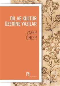 Dil ve Kültür Üzerine Yazılar