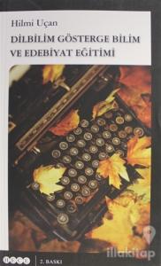 Dilbilim Gösterge Bilim ve Edebiyat Eğitimi