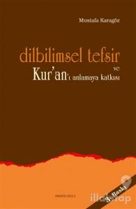 Dilbilimsel Tefsir ve Kur'an'ı Anlamaya Katkısı
