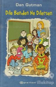 Dile Benden Ne Dilersen (Ciltli)