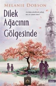Dilek Ağacının Gölgesinde