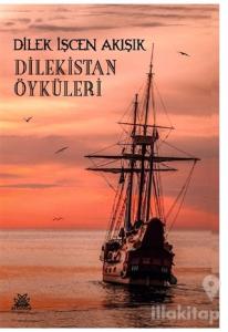 Dilekistan Öyküleri