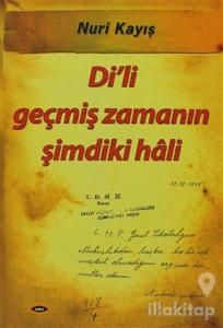 Di'li Geçmiş Zamanın Şimdiki Hali