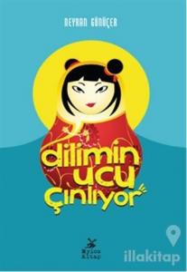 Dilimin Ucu Çınlıyor