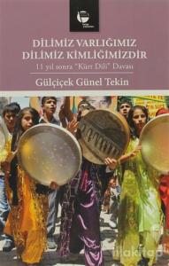 Dilimiz Varlığımız Dilimiz Kimliğimizdir