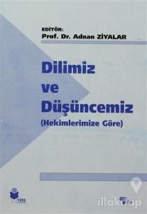 Dilimiz ve Düşüncemiz