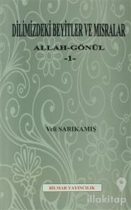 Dilimizdeki Beyitler ve Mısralar 1