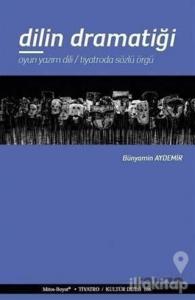 Dilin Dramatiği
